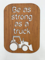 Be as strong as a truck - Kids Bedroom Wall Art Decor