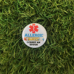Allergy Button Badge - I carry an EpiPen