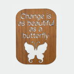 Change is as beautiful as a butterfly - Kids Bedroom Wall Art Decor