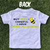 Its my Bee Day - but bee careful T-Shirt