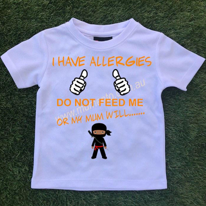 Allergy Alert T-Shirt - I have allergies Ninja